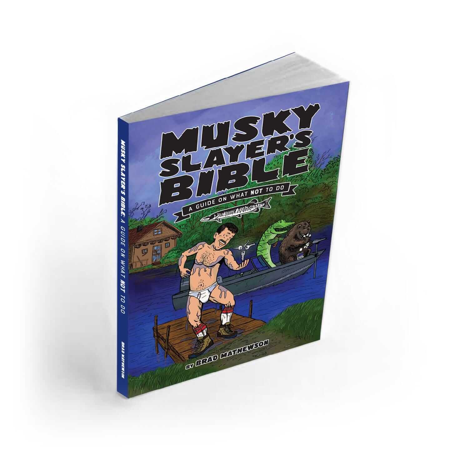 Brad Mathewson Musky Slayer's Bible: A Guide On What Not To Do Books-Stickers
