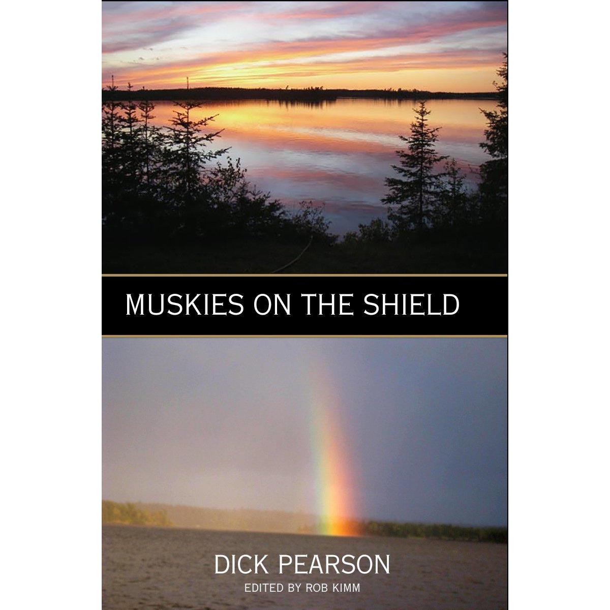 View of Books-Stickers Dick Pearson - Muskies On The Shield Book available at EZOKO Pike and Musky Shop